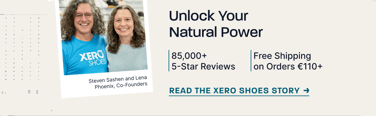 Read the Xero Shoes Story