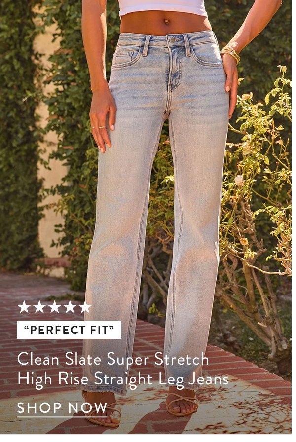 Clean Slate Super Stretch High Rise Straight Leg Jeans