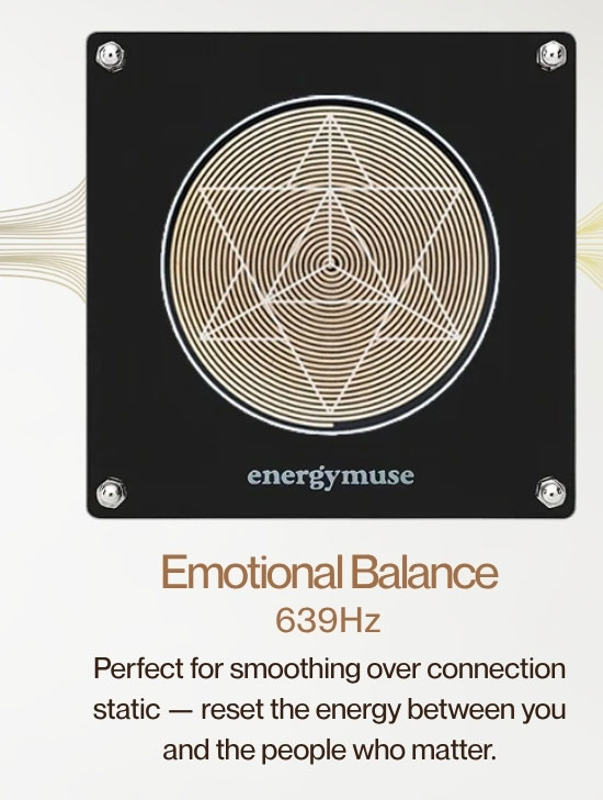 Emotional Balance • 639Hz