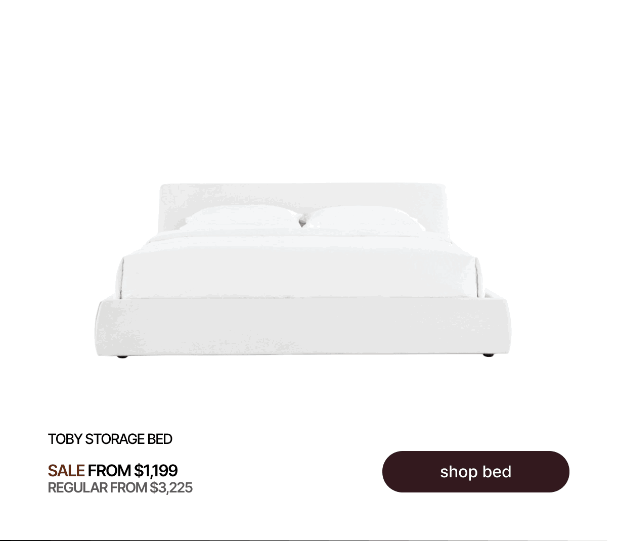 TOBY STORAGE BED - SALE FROM $1,199 - REGULAR FROM $3,225 - shop bed