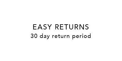 EASY RETURNS 45 day return period