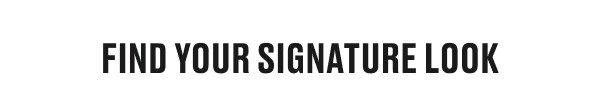 Signature look
