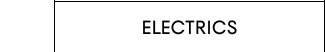 Electrics