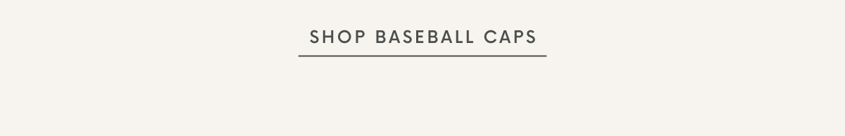 Black text on white background that reads "SHOP BASEBALL CAPS"