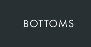 Bottoms