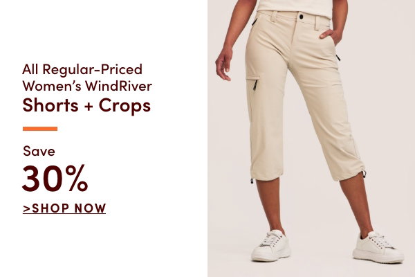 All Regular-Priced Women's WindRiver Shorts + Crops Save 30%