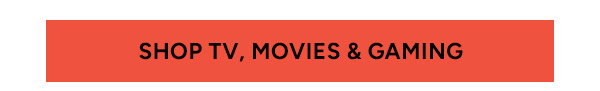Shop TV, Movies & Gaming