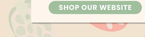 Shop Our Website
