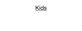Kids