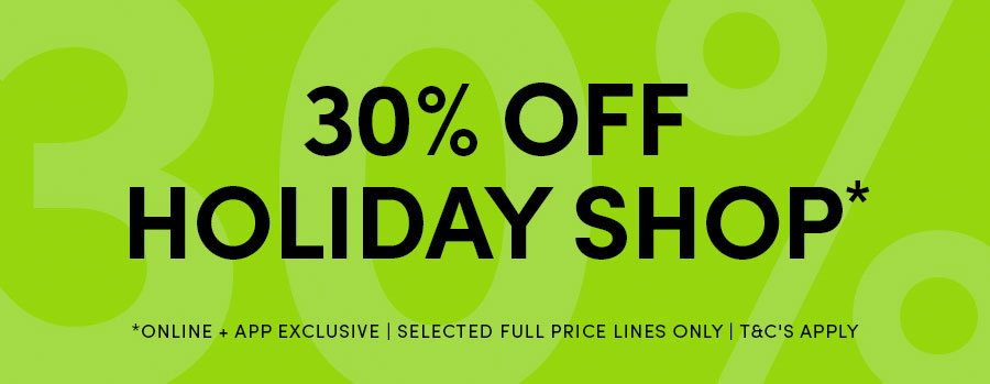 30% Off Holiday Shop