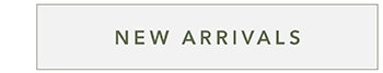 New Arrivals >