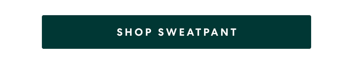 [SHOP SWEATPANT]