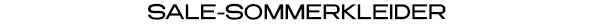 SALE-SOMMERKLEIDER