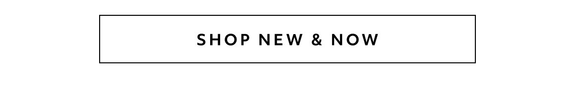 shop new & now