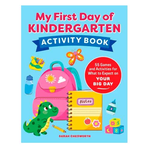 My First Day of Kindergarten Activity Book