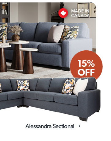 15 percent off. Featured Alessandra Sectional. Made in Canada. Click to shop.