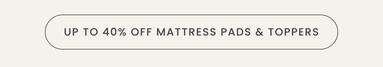 Save on mattress toppers and pads