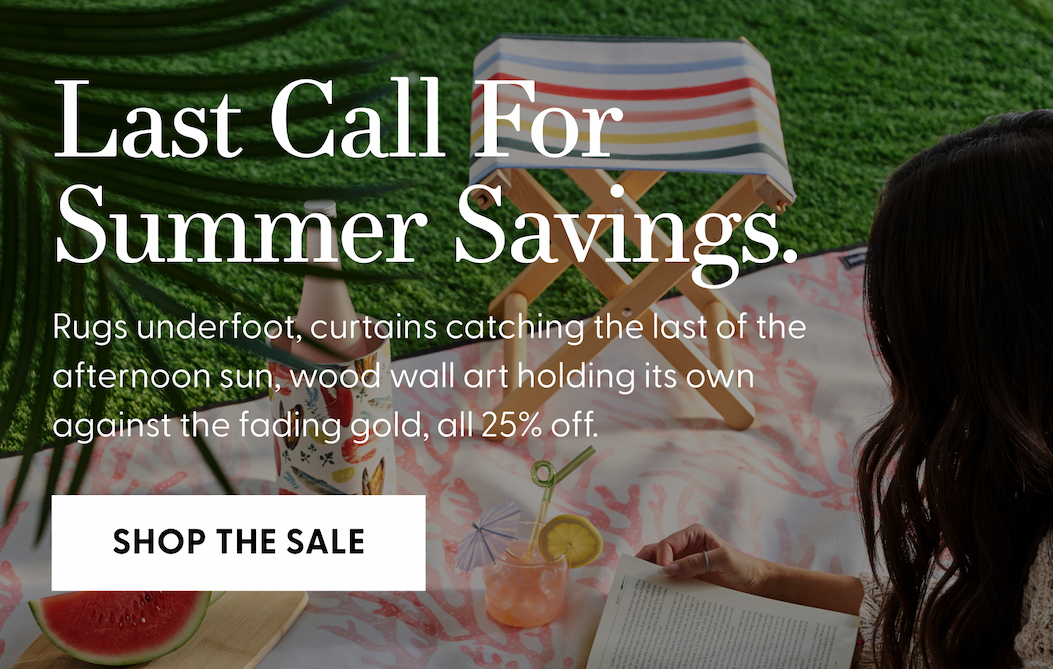 Last Call For Summer Savings