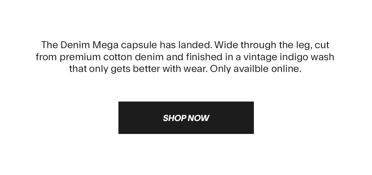 Shop The Denim Mega Capsule