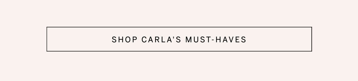 Shop Carla's Must-Haves CTA button.