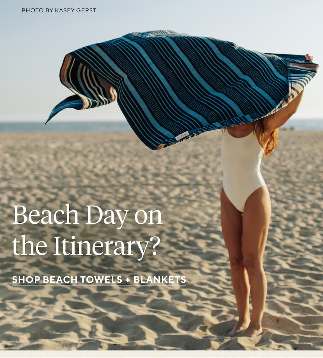Beach Day on the Itinerary? Shop Beach Towels + Blankets >