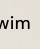 Swim