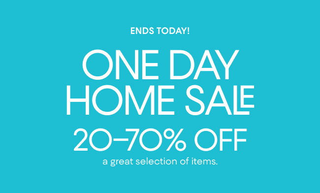 One Day Home Sale Ends Today
