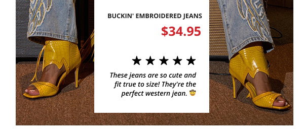 BUCKIN' EMBROIDERED DENIM JEANS