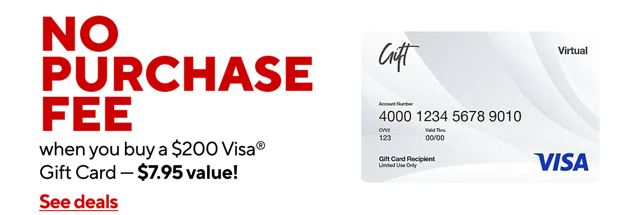 No $7.95 Purchase Fee on $200 Visa Gift Card and $200 Virtual VISA Gift Card (OMNI)