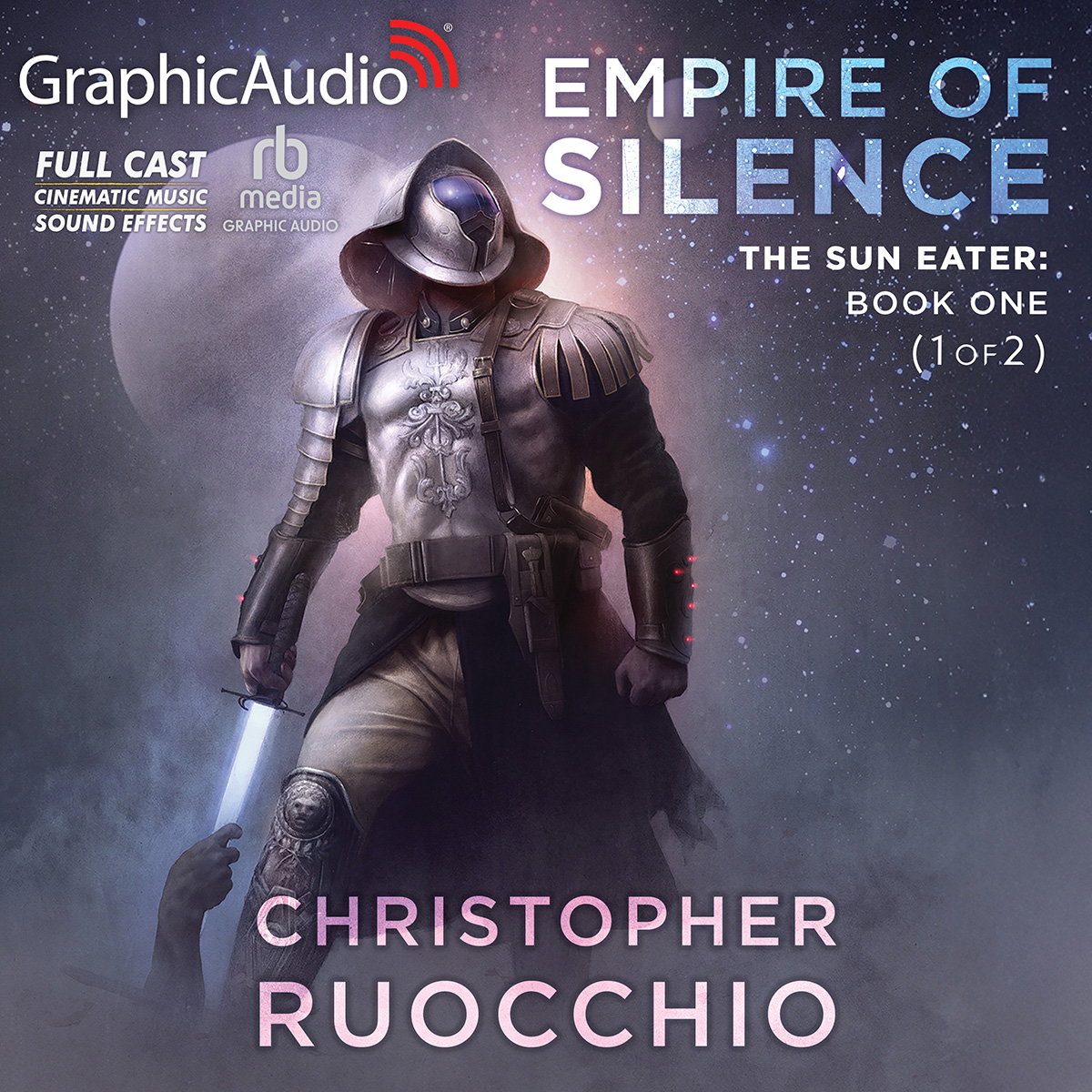 The Sun Eater 1: Empire of Silence (1 of 2) by Christopher Ruocchio