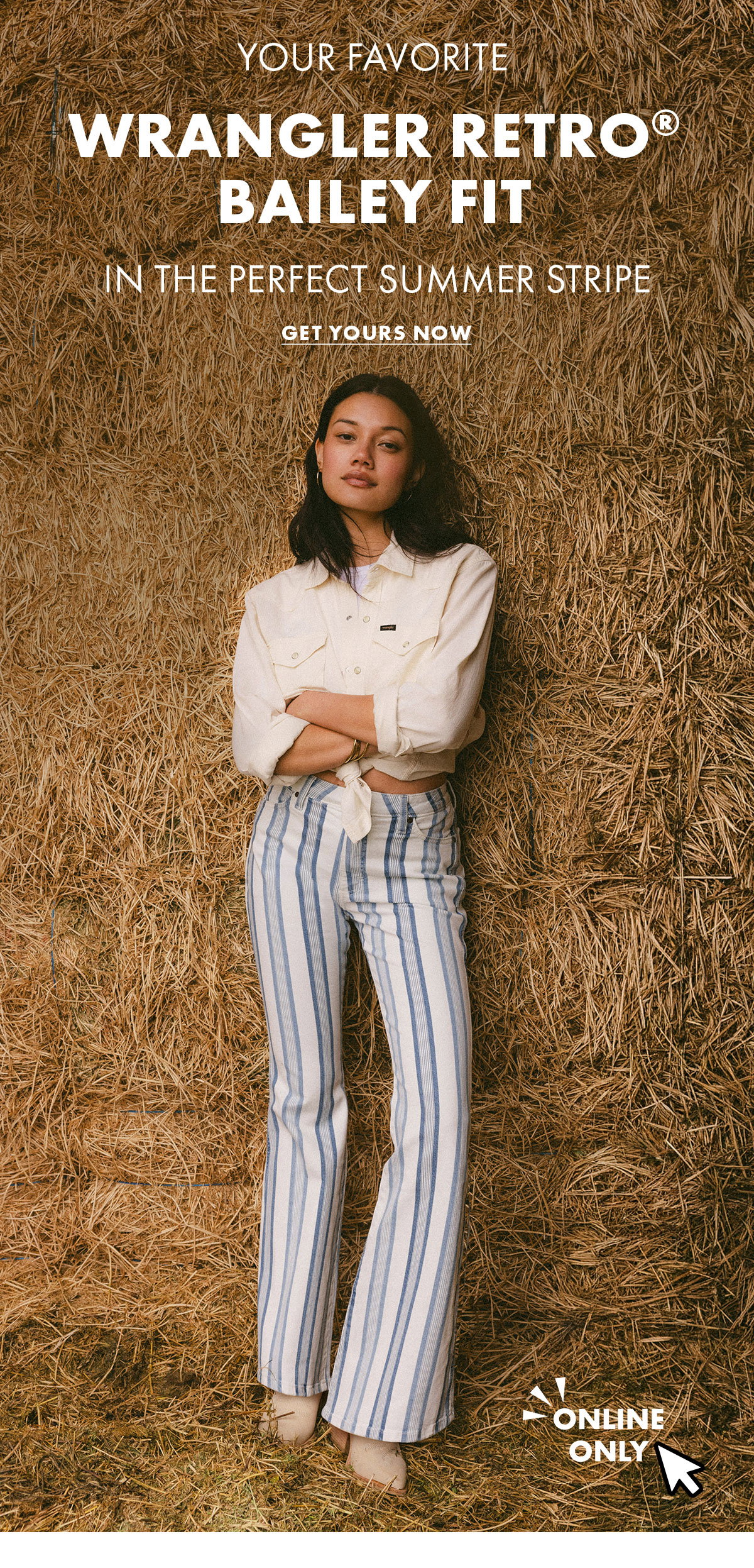 Your Favorite Wrangler Retro® Baily Fit In The Perfect Summer Stripe Get Yours Now