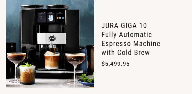 JURA GIGA 10 Fully Automatic Espresso Machine with Cold Brew - $5,499.95