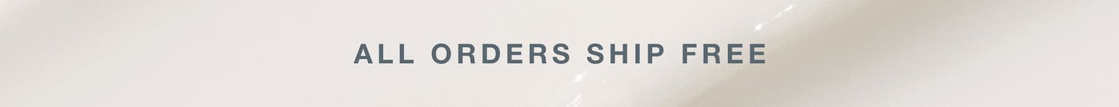 all orders ship free
