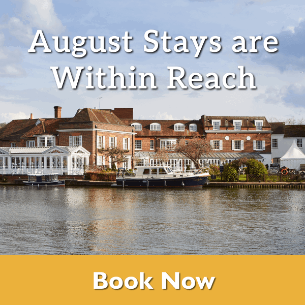 August Stays are Within Reach