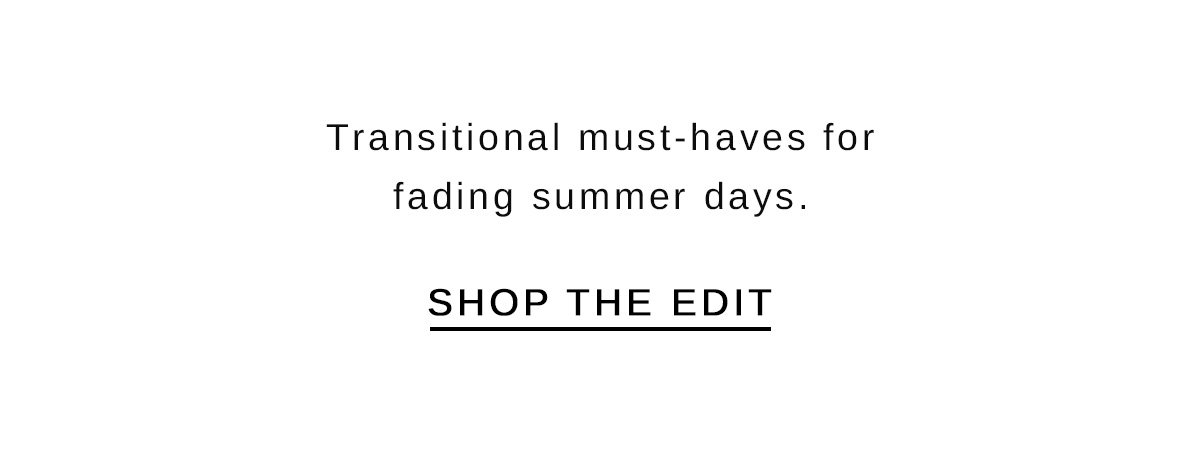 SHOP THE EDIT