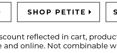 Shop Now Petite