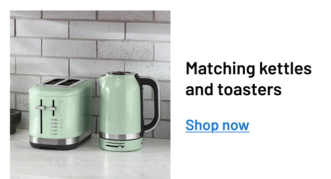 Matching kettles and toasters