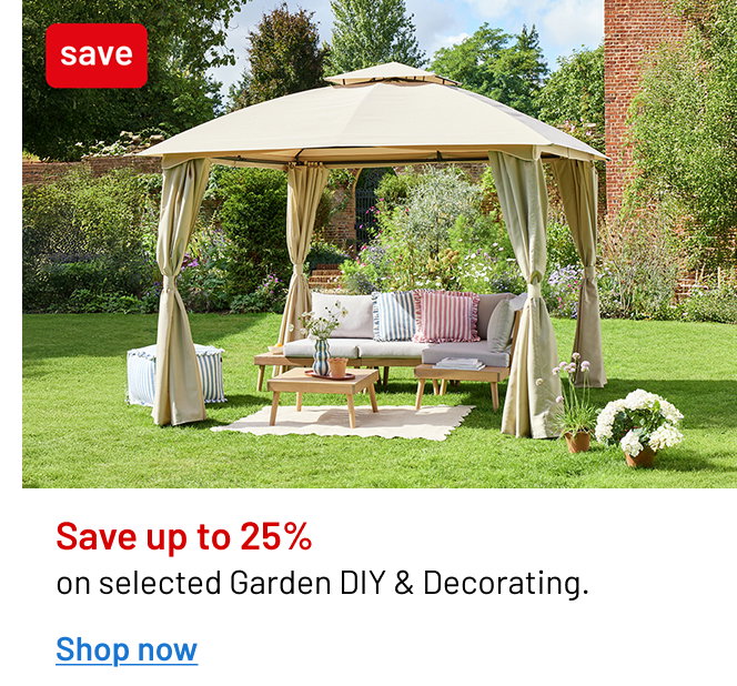 Save Up To 25% on Selected Garden DIY & Decorating
