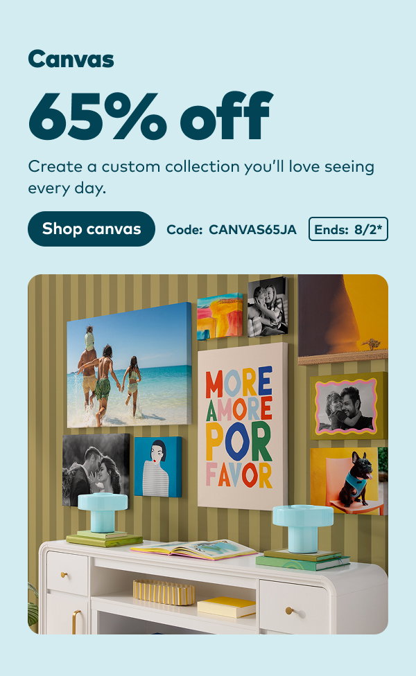 65% off canvas. Code: CANVAS65JA. Ends: 8/2, see site for details. Shop canvas.