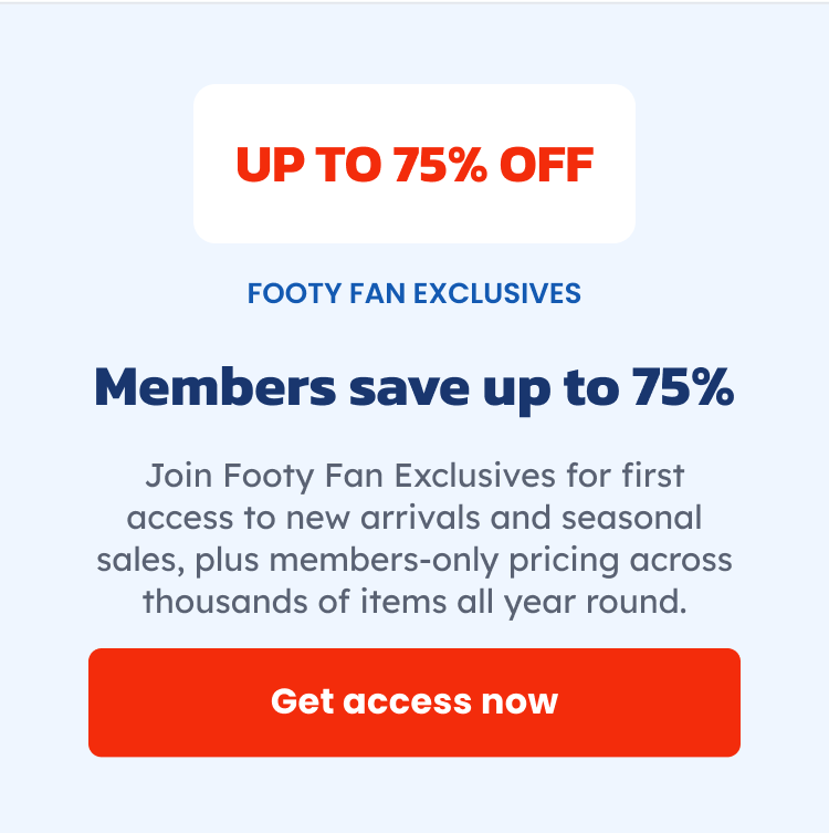 Save Up to 75% With Our Footy Fan Exclusives