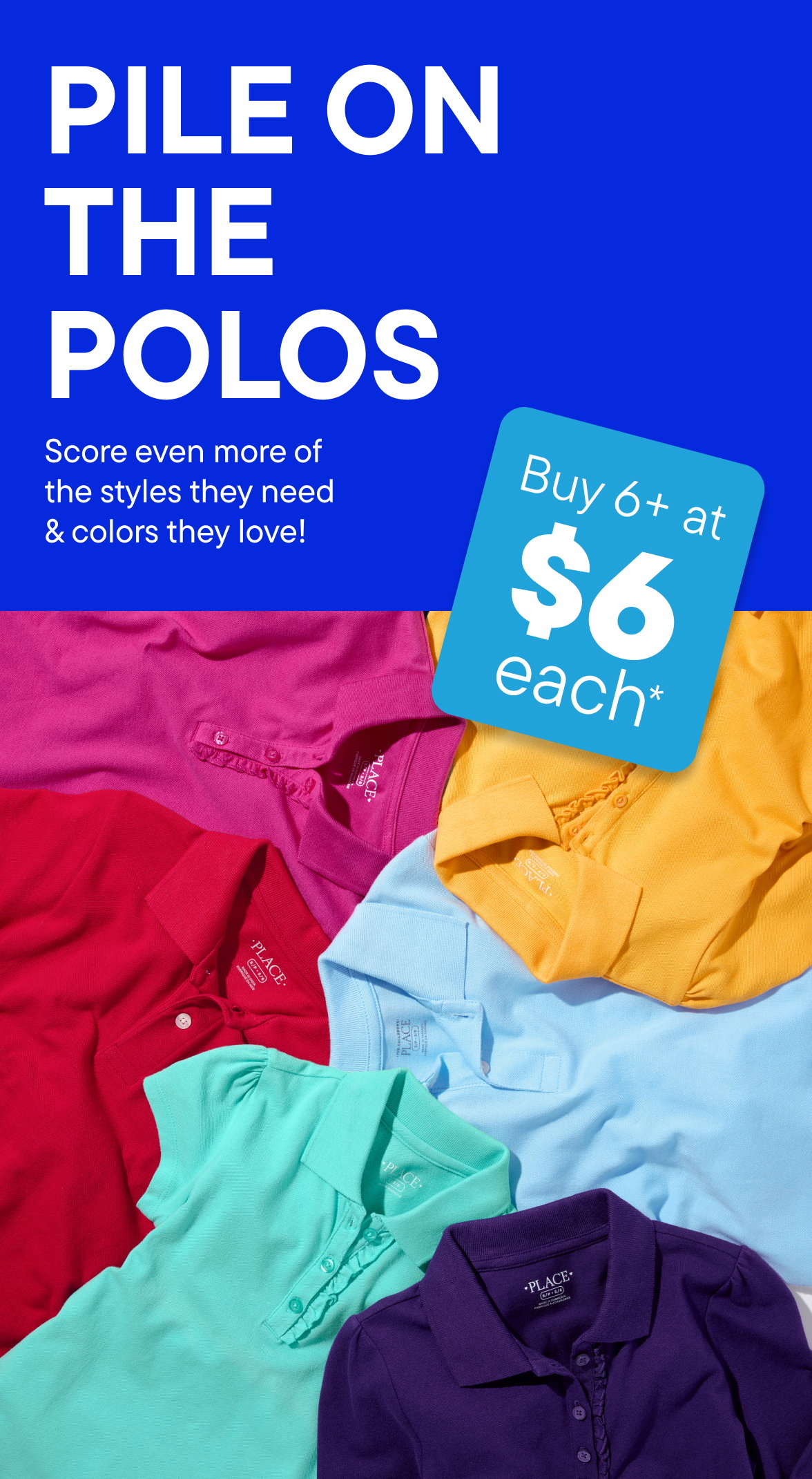 Polos 6+ for $6 each