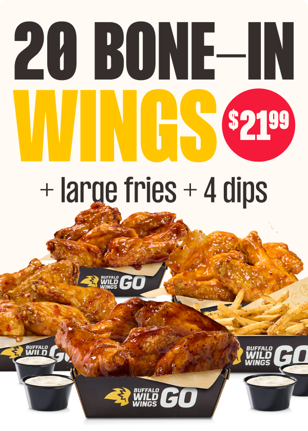 20 Bone-In Wimgs + large frie + 4 dips