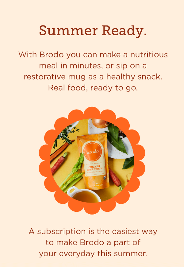 Step into Summer with Brodo