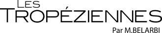 Les Tropeziennes par M.Belarbi