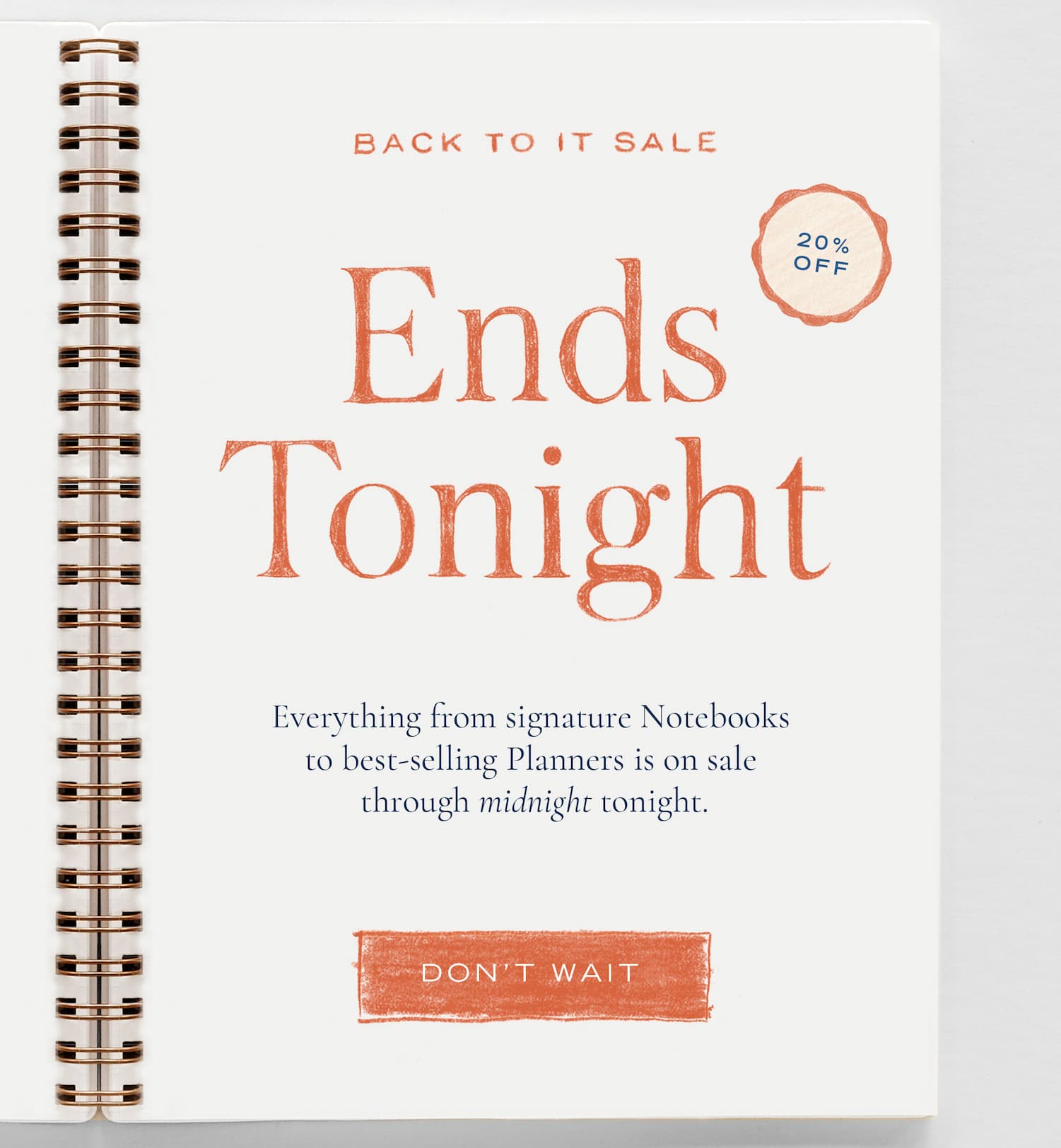 Back To It Sale Ends Tonight
