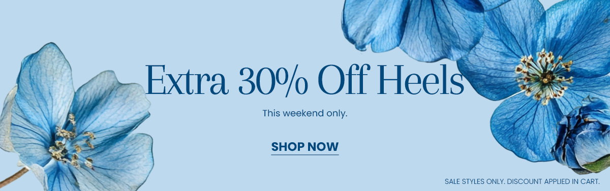 Extra 30% Off Heels [Shop Now]