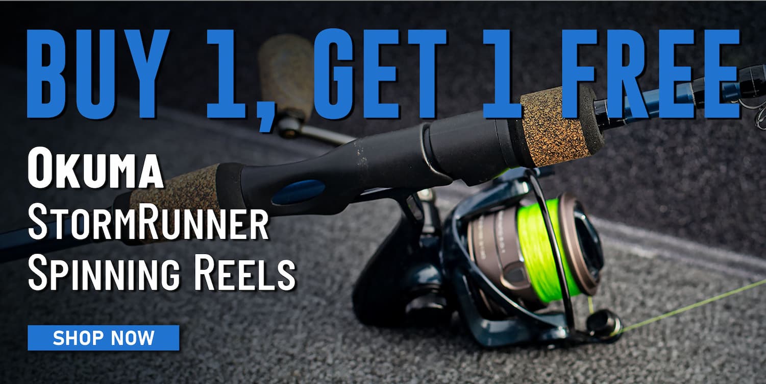 Buy 1, Get 1 Free Okuma StormRunner Spinning Reels Shop Now