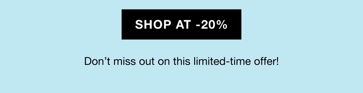 SHOP AT -20%