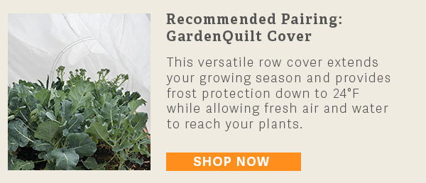 Recommended Pairing: GardenQuilt Cover