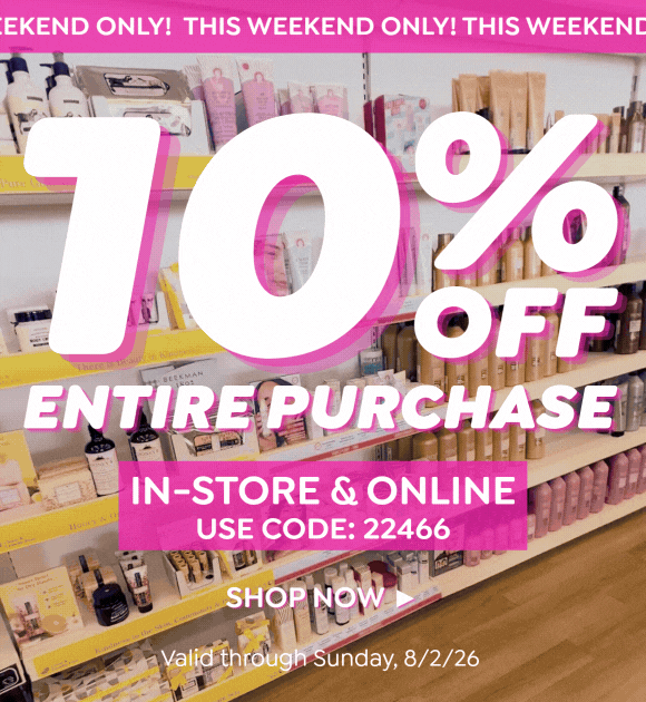 TAKE 10% OFF ENTIRE PRODUCT PURCHASE, INCLUDING SALE, WITH CODE 22466